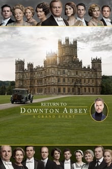 Poster do filme Return to Downton Abbey: A Grand Event