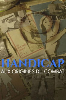 Handicap, aux origines du combat