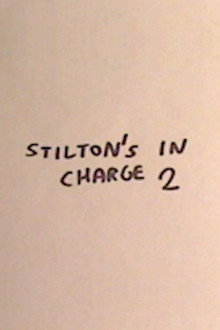 Stilton's in Charge 2