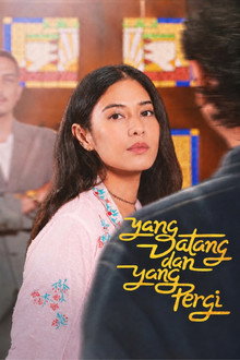 Yang Datang dan Yang Pergi