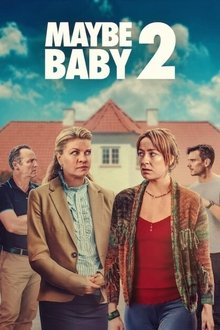 Maybe Baby 2 Maybe Baby 2