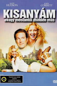 Kisanyám - Avagy mostantól minden más
