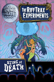 Mystery Science Theater 3000: The RiffTrax Experiments — Sting of Death