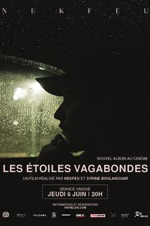 Les Étoiles Vagabondes: Nouvel Album Au Cinéma streaming VF gratuit complet