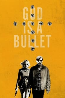 Poster do filme God Is a Bullet