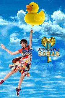 Atrévete a Soñar tv show poster