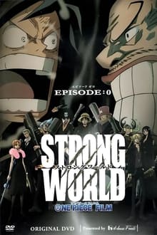 One Piece: Strong World Episode 0 movie poster