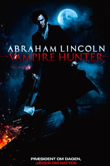 Abraham Lincoln: Vampire Hunter