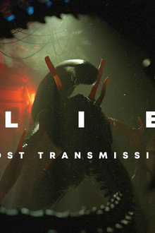 Alien: Lost Transmission