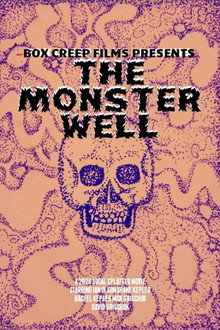 The Monster Well