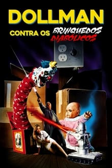 Poster do filme Dollman Contra os Brinquedos Diabólicos