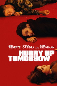 Ngày Mai Đang Đến – Hurry Up Tomorrow (2025)