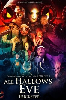 All Hallows' Eve: Trickster All Hallows' Eve: Trickster