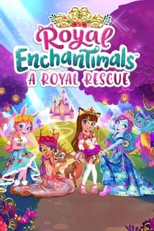 Poster do filme Royal Enchantimals: A Royal Rescue