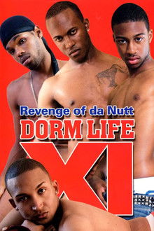 Dorm Life 11: Revenge of da Nutt