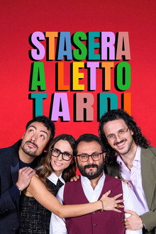 Stasera a letto tardi