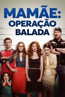 Poster do filme Mamãe: Operação Balada