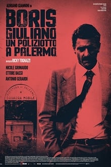 Boris Giuliano: Un poliziotto a Palermo movie poster