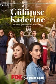 Gülümse Kaderine tv show poster