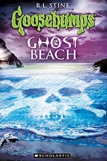 Poster do filme Goosebumps: Ghost Beach