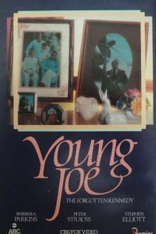 Poster do filme Young Joe, the Forgotten Kennedy