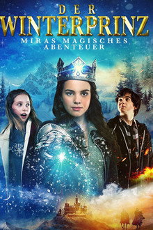 Der Winterprinz – Miras magisches Abenteuer