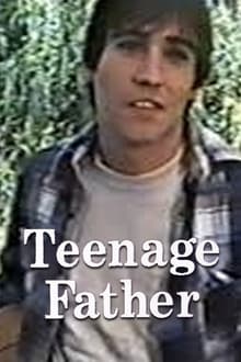 Poster do filme Teenage Father