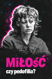 Miłość czy pedofilia?