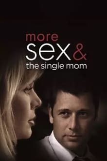 More Sex & the Single Mom movie poster