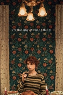 I'm Thinking of Ending Things movie poster