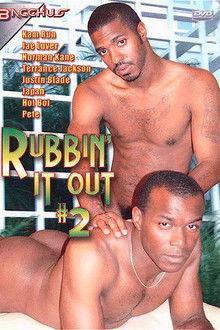 Rubbin' It Out 2