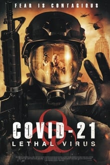 COVID-21: Lethal Virus movie poster