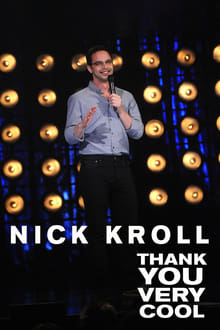 Nick Kroll: Thank You Very Cool movie poster