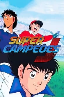 Poster da série Super Campeões J