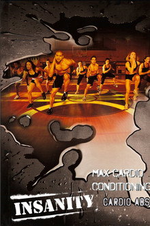 Insanity: Max Cardio Conditioning & Cardio Abs