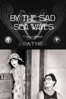By the Sad Sea Waves
