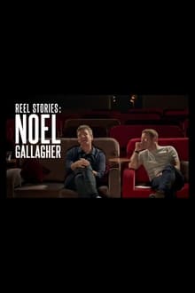 Poster do filme Reel Stories: Noel Gallagher