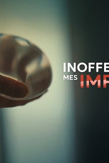 Inoffensifs, mes implants ?
