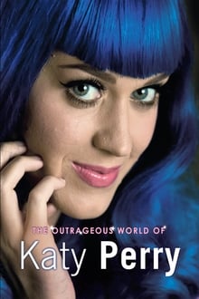 Poster do filme Katy Perry: The Outrageous World of Katy Perry