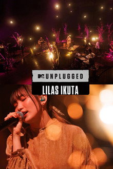 Lilas Ikuta: MTV Unplugged