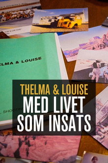 Thelma och Louise: Med livet som insats