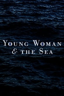 Young Woman and The Sea poster