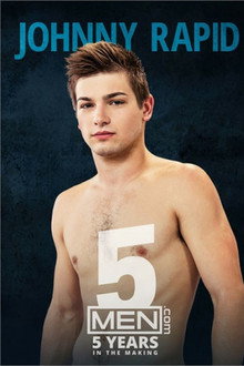 Johnny Rapid: 5 Years In The Making