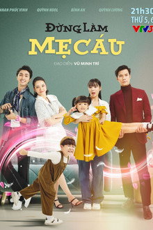 Đừng làm mẹ cáu