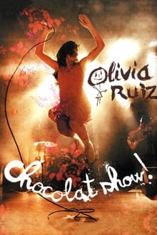 Poster do filme Olivia Ruiz : Chocolat show !