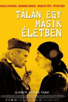 Talán egy másik életben