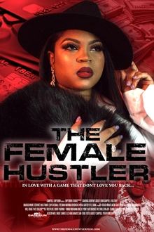 The Female Hustler The Female Hustler