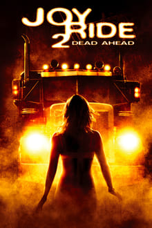 Joy Ride 2: Dead Ahead movie poster