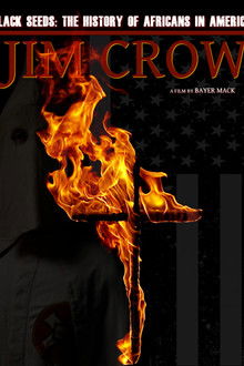 Jim Crow: The History of Africans in America