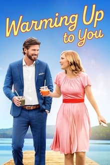 Warming Up to You movie poster